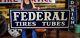 Federal Tires Vintage Early Sign Tin Wood Framed Gas Station Oil Advertising Wow