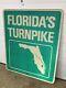 Rare Vintage Floridas Turnpike Road Street State Highway Sign Florida Gas Oil