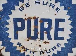 VTG 1940s BE SURE WITH PURE OIL GAS STATION DOUBLE SIDED PORCELAIN SIGN 5' FEET