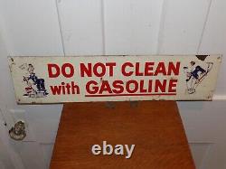 Vintage 1931 Pure Oil Do Not Clean with Gasoline Metal Sign