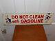 Vintage 1931 Pure Oil Do Not Clean With Gasoline Metal Sign