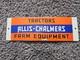 Vintage Allis-chalmers Tractors Farm Dealership Porcelain Sign 12 X 4
