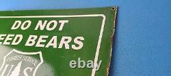 Vintage Bears Entrance Sign Forest Service DO NOT FEED Gas Pump Porcelain Sign