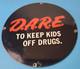 Vintage Dare Sign Porcelain General Store Drugs Gas Pump Plate Sign