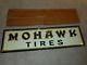 Vintage Nos Original Mohawk Tires Gas Oil Metal Advertising Embossed Sign
