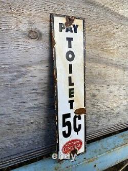 Vintage New York Central System Porcelain Pay Toilet Train Railroad Gas Oil Sign