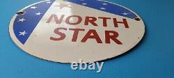 Vintage North Star Gasoline Porcelain Gas Motor Oil Service Station Pump Sign