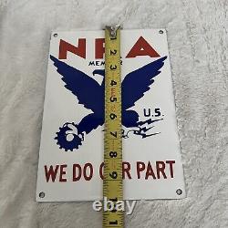 Vintage Nra National Recovery Act Roosevelt Porcelain Metal Gas & Oil Pump Sign