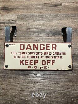 Vintage Porcelain sign PG&E Danger Keep Off High Voltage