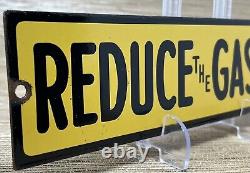 Vintage Reduce The Gas Tax Porcelain Sign Station Pump Plate Motor Oil Service