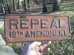 Vintage Repeal 18th Amendment Prohibition old License Plate Topper oil gas sign