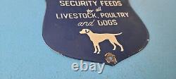 Vintage Security Feeds Porcelain Livestock Poultry Dogs Shield Gas Oil Pump Sign