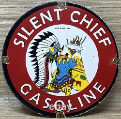 Vintage Silent Chief Gasoline Porcelain Gas Station Sign Motor Oil Pump Plate