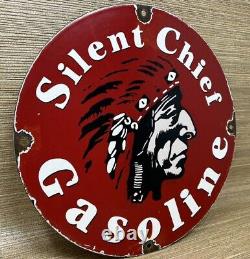 Vintage Silent Chief Gasoline Porcelain Gas Station Sign Motor Oil Pump Plate