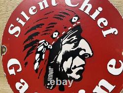 Vintage Silent Chief Gasoline Porcelain Gas Station Sign Motor Oil Pump Plate