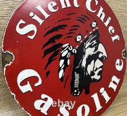 Vintage Silent Chief Gasoline Porcelain Gas Station Sign Motor Oil Pump Plate