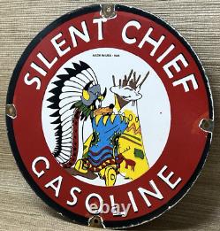 Vintage Silent Chief Gasoline Porcelain Gas Station Sign Motor Oil Pump Plate