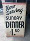 Vintage Sunday Dinner $1.50 Sign Oil Cloth C1950 Glastonbury Ct 44 X 25.5 X7/8