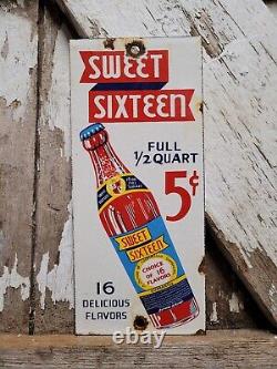 Vintage Sweet Sixteen Porcelain Sign Soda Pop Bottle Cola Drink Oil Gas Coke