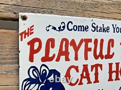 Vintage The Playful Pussy Cat House Hotel Service Oil Gas Station Porcelain Sign