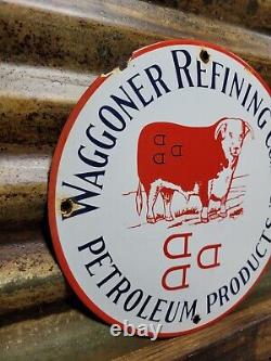 Vintage Waggoner Refining Co Porcelain Sign Petroleum Oil Cattle DDD Ranch Steer