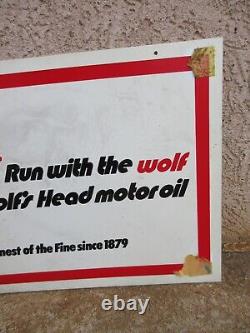 Vintage Wolfs Head Motor Oil Sign Gas station dealer Run with the Wolf